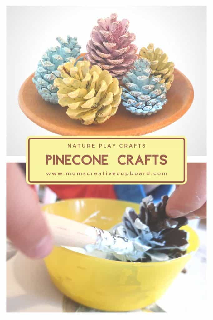 Pine cone crafts